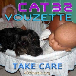 432 MUSIC CAT 32 TAKE CARE VOUZETTE 432 MUSIC CAT 32 TAKE CARE VOUZETTE